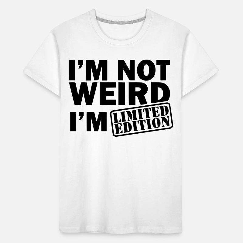 Édition limitée. Pas bizarre mais édition limitée * T-shirt bio Premium Enfant