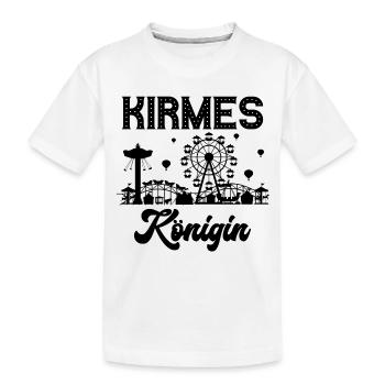 Kirmes Königin Jahrmarkt Rummel Volksfest - Kinder Premium Bio T-Shirt - Weiß - Vorne