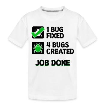 Programmierer Developer Bugfixing Bugs Skripting - Kinder Premium Bio T-Shirt - Weiß - Vorne