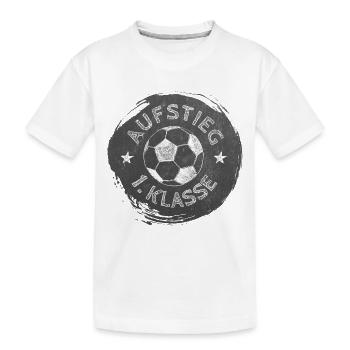 Aufstieg - 1. Klasse - Fußball | Tafel Design  - Kinder Premium Bio T-Shirt - Weiß - Vorne