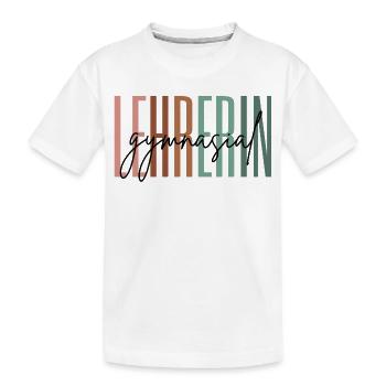 Lehrerin Gymnasium Gymnasiallehrerin Geschenk - Kinder Premium Bio T-Shirt - Weiß - Vorne