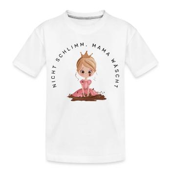 Nicht schlimm, Mama wäscht (Prinzessin Blond) - Kinder Premium Bio T-Shirt - Weiß - Vorne