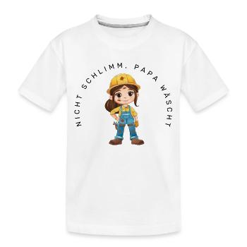 Nicht schlimm, Papa wäscht (Bauarbeiterin) - Kinder Premium Bio T-Shirt - Weiß - Vorne