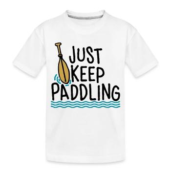 Continuez simplement à pagayer - T-shirt bio Premium Enfant - blanc - Devant