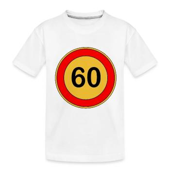 60th Birthday , 60 Years , Traffic Sign Yellow - Kids' Premium Organic T-Shirt - white - Front