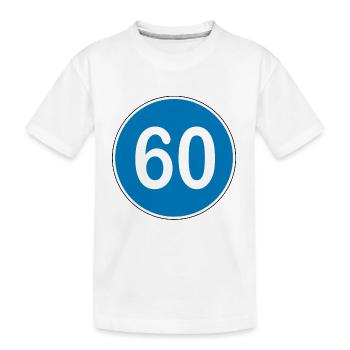 60th Birthday , 60 Years , Traffic Sign Blue - Kids' Premium Organic T-Shirt - white - Front