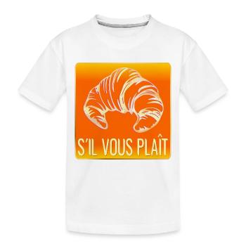 CROISSANT S'IL VOUS PLAIT - T-shirt bio Premium Enfant - blanc - Devant