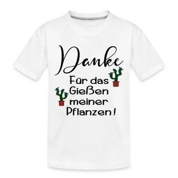 PFLANZENBEWÄSSERUNG DANKE URLAUB - Kinder Premium Bio T-Shirt - Weiß - Vorne