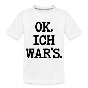 SCHULD SPRÜCHE ICH WAR ES - Kinder Premium Bio T-Shirt - Weiß - Vorne