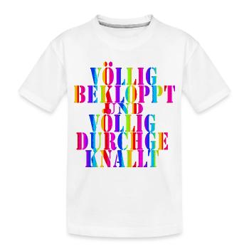 frecher Spruch Vollfarbige Typo Kaleidoskop Retro - Kinder Premium Bio T-Shirt - Weiß - Vorne