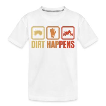 You get dirty - Kids' Premium Organic T-Shirt - white - Front