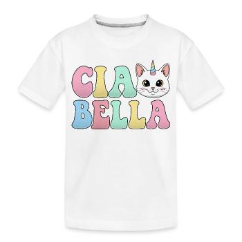 Ciao Bella - Kinder Premium Bio T-Shirt - Weiß - Vorne