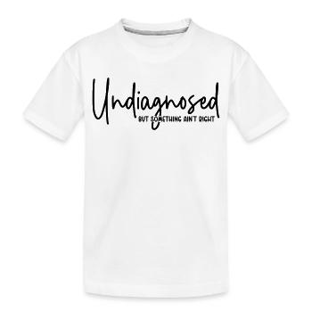 Non diagnostiqué mais quelque chose ne va pas - T-shirt bio Premium Enfant - blanc - Devant