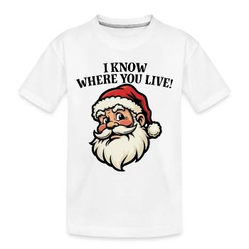 Ich weiß, wo du wohnst – Weihnachtsmann - Kinder Premium Bio T-Shirt - Weiß - Vorne