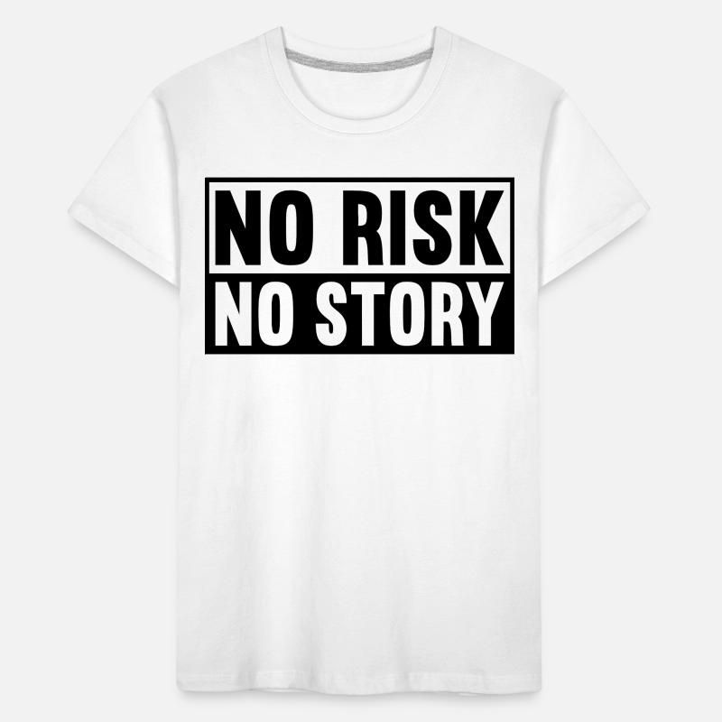 Pas de risque, pas d’histoire T-shirt bio Premium Enfant