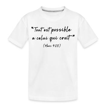 Alles ist für den, der glaubt, möglich (Markus 9,23) - Kinder Premium Bio T-Shirt - Weiß - Vorne