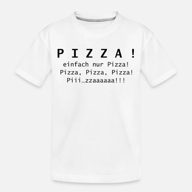 Pizza ! Juste de la pizza. - T-shirt bio Premium Enfant - blanc