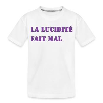 LA LUCIDITÉ FAIT MAL - T-shirt bio Premium Enfant - blanc - Devant