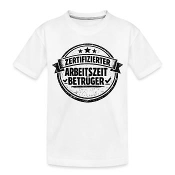 Arbeitszeitbetrug Ist Kein Verbrechen - Kinder Premium Bio T-Shirt - Weiß - Vorne