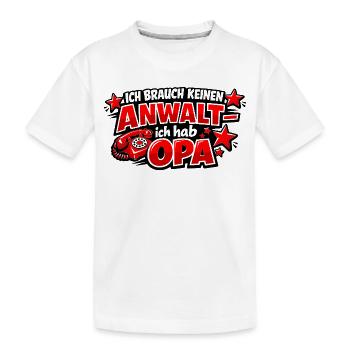 OPA statt Anwalt – Humor - Kinder Premium Bio T-Shirt - Weiß - Vorne