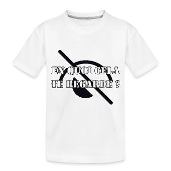 EN QUOI CELA TE REGARDE ? - T-shirt bio Premium Enfant - blanc - Devant