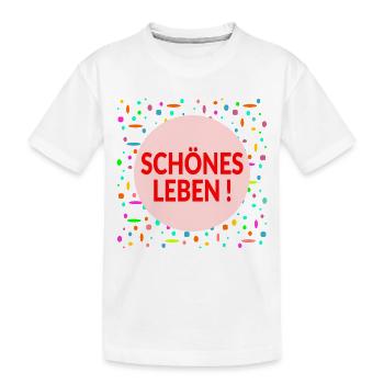Plan de vie : Belle vie - T-shirt bio Premium Enfant - blanc - Devant