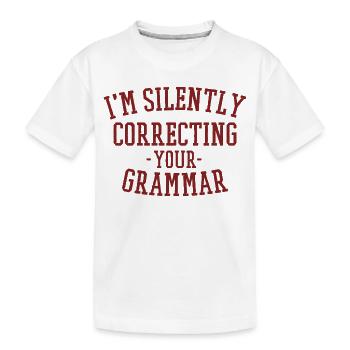 Je corrige silencieusement ta grammaire - T-shirt bio Premium Enfant - blanc - Devant