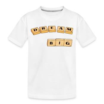 Typographie du Dream Big Block - T-shirt bio Premium Enfant - blanc - Devant
