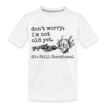 60th Birthday - 60th Birthday Humor Gift - Kids' Premium Organic T-Shirt - white - Front