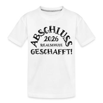 Abschluss 2026 Realschule geschafft! - Kinder Premium Bio T-Shirt - Weiß - Vorne