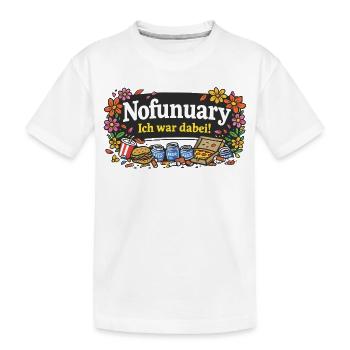 Nofunuary - Kinder Premium Bio T-Shirt - Weiß - Vorne