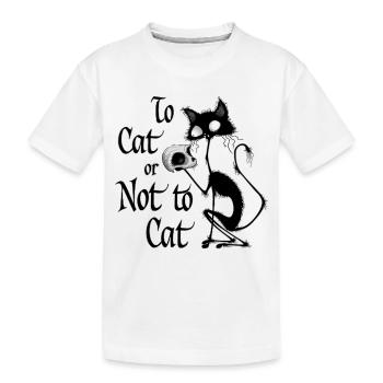 "To Cat Or Not To Cat" Lustiges Cat-Hamlet-Meme - Kinder Premium Bio T-Shirt - Weiß - Vorne