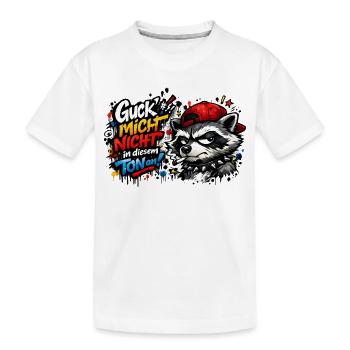 Guck mich nicht in diesem Ton an! - Kinder Premium Bio T-Shirt - Weiß - Vorne
