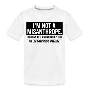 Pas de misanthrope, juste des standards élevés (noir) - T-shirt bio Premium Enfant - blanc - Devant