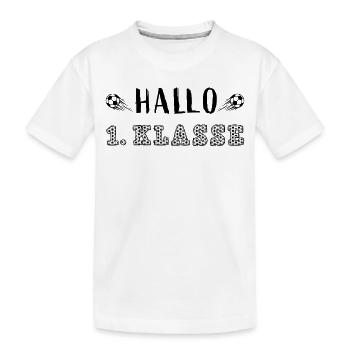 Hallo 1. Klasse! Einschulung Erstklässler Fußball - Kinder Premium Bio T-Shirt - Weiß - Vorne
