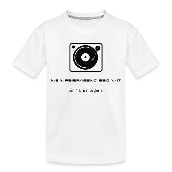 Mein Feierabend Beginnt Um 4 Uhr Morgens - DJ - Kinder Premium Bio T-Shirt - Weiß - Vorne