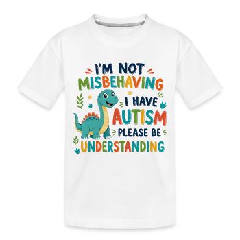 Je ne me comporte pas mal, j’ai l’autisme - T-shirt bio Premium Enfant - blanc - Devant