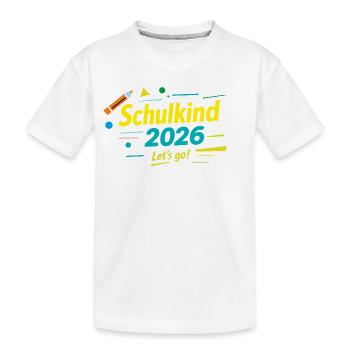 Schulkind 2026 - Endlich gehts los - Kinder Premium Bio T-Shirt - Weiß - Vorne