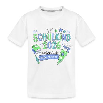 Schulkind 2026 - der Start in ein großes Abenteuer - Kinder Premium Bio T-Shirt - Weiß - Vorne