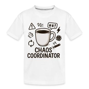 Chaos Coordinator Coffee: Gift for Best Mom - Kids' Premium Organic T-Shirt - white - Front