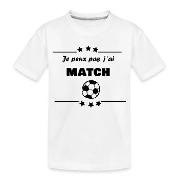 Je peux pas, j ai match de foot. - T-shirt bio Premium Enfant - blanc - Devant