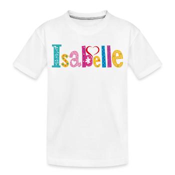 Nom d’Isabelle personnalisé - T-shirt bio Premium Enfant - blanc - Devant