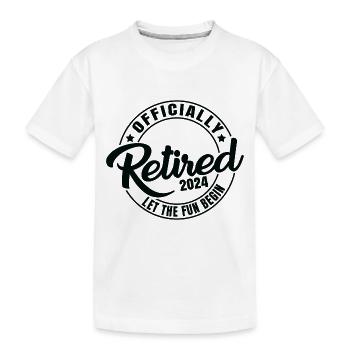 Officiellement retraité en 2024 Que le plaisir commence - T-shirt bio Premium Enfant - blanc - Devant