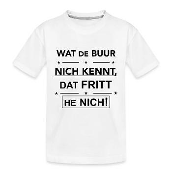 Plattdeutscher Spruch Geschenk Idee - Kinder Premium Bio T-Shirt - Weiß - Vorne