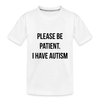 Ich habe Autismus - Kinder Premium Bio T-Shirt - Weiß - Vorne