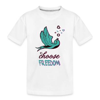 choisir la liberté, avaler, liberté, oiseau, liberté - T-shirt bio Premium Enfant - blanc - Devant