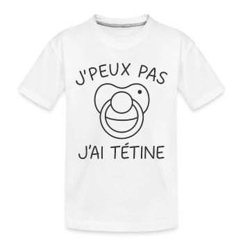 J'peux pas j'ai tétine - T-shirt bio Premium Enfant - blanc - Devant