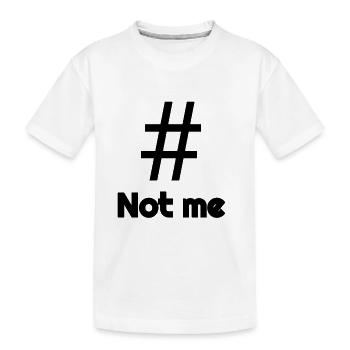 # Pas moi - T-shirt bio Premium Enfant - blanc - Devant