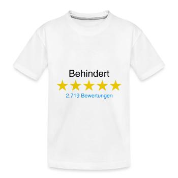 Behindert mit Bewertung - Kinder Premium Bio T-Shirt - Weiß - Vorne