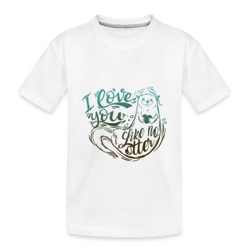 OTTER o love you like no otter - Kids' Premium Organic T-Shirt - white - Front